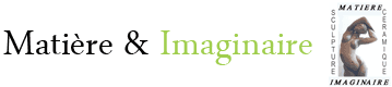 Matière & Imaginaire